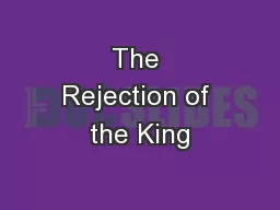 The Rejection of the King