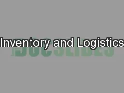 Inventory and Logistics
