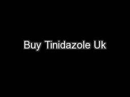 Buy Tinidazole Uk