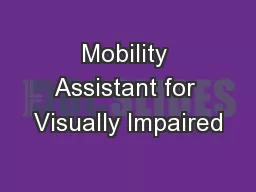 Mobility Assistant for Visually Impaired