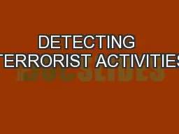 DETECTING TERRORIST ACTIVITIES