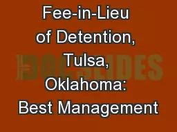Fee-in-Lieu of Detention, Tulsa, Oklahoma: Best Management