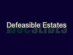Defeasible Estates