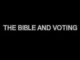 THE BIBLE AND VOTING