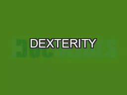 DEXTERITY