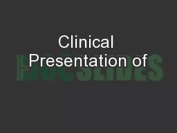 Clinical Presentation of