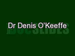Dr Denis O’Keeffe