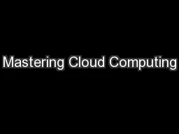 Mastering Cloud Computing