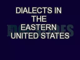 DIALECTS IN THE EASTERN UNITED STATES