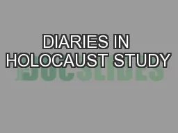 DIARIES IN HOLOCAUST STUDY