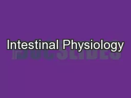 Intestinal Physiology