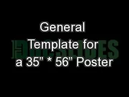 General Template for a 35” * 56” Poster