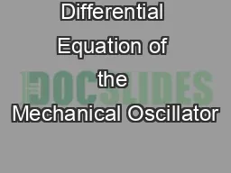 Differential Equation of the Mechanical Oscillator