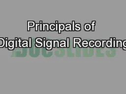 Principals of Digital Signal Recording