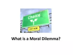 What is a Moral Dilemma?