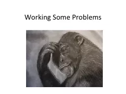 Working Some Problems