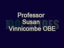 Professor Susan Vinnicombe OBE
