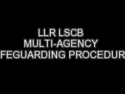 LLR LSCB MULTI-AGENCY SAFEGUARDING PROCEDURES