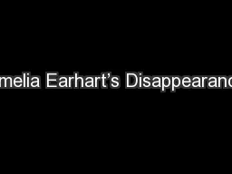 Amelia Earhart’s Disappearance