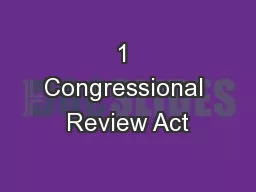 1 Congressional Review Act