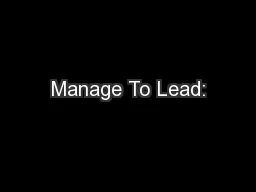 Manage To Lead: