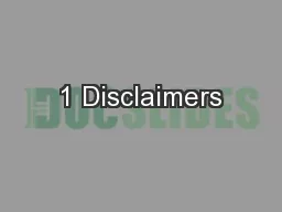 1 Disclaimers