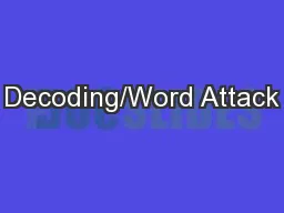 Decoding/Word Attack
