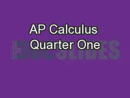 AP Calculus Quarter One