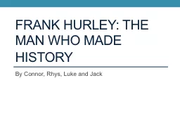Frank Hurley: The man who made history
