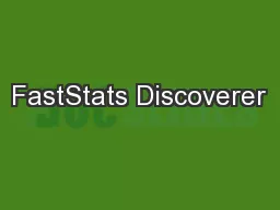 FastStats Discoverer