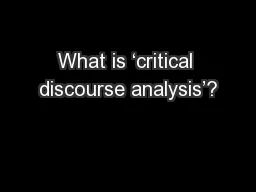 What is ‘critical discourse analysis’?