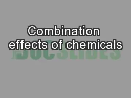 Combination effects of chemicals