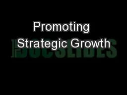 Promoting Strategic Growth