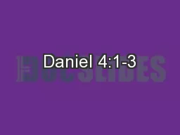 Daniel 4:1-3
