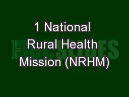 1 National Rural Health Mission (NRHM)
