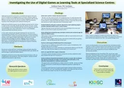 Investigating the Use of Digital Games as Learning Tools at