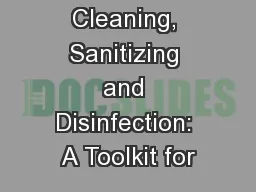 Green Cleaning, Sanitizing and Disinfection: A Toolkit for