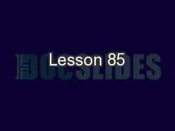 Lesson 85