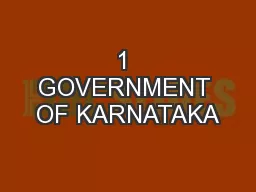 1 GOVERNMENT OF KARNATAKA