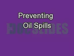 Preventing Oil Spills