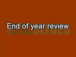 End of year review