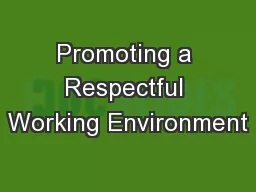 Promoting a Respectful Working Environment