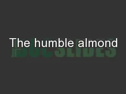 The humble almond