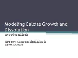 Modeling Calcite Growth and Dissolution