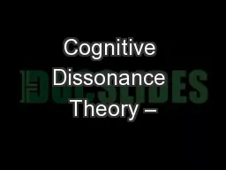 Cognitive Dissonance Theory –