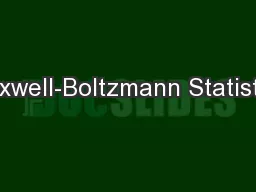 Maxwell-Boltzmann Statistics
