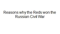 Reasons why the Reds won the Russian Civil War