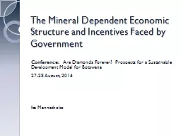 The Mineral Dependent Economic Structure and Incentives Fac