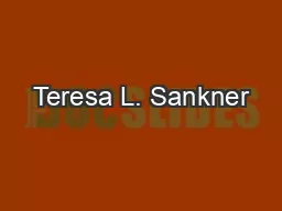 Teresa L. Sankner