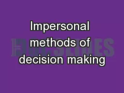 Impersonal methods of decision making